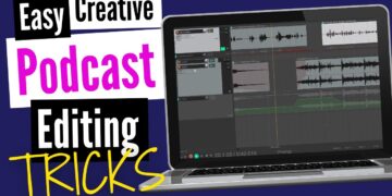 Smart Podcast Editing Tricks 2025